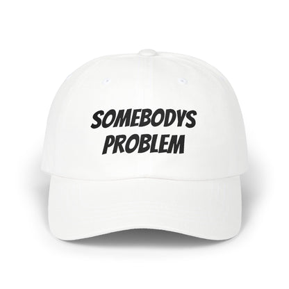 Somebodys Problem Hat