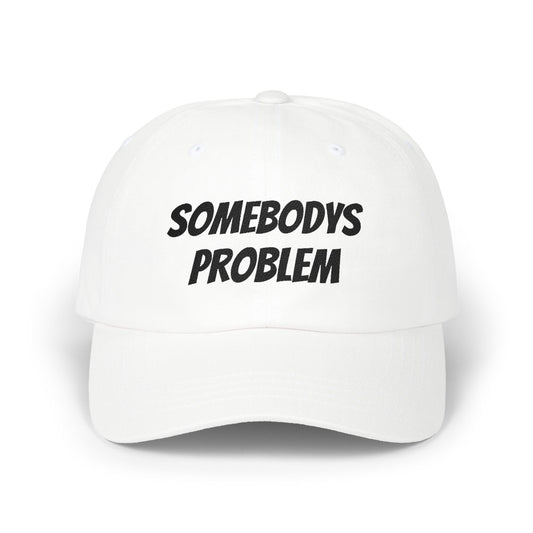 Somebodys Problem Hat