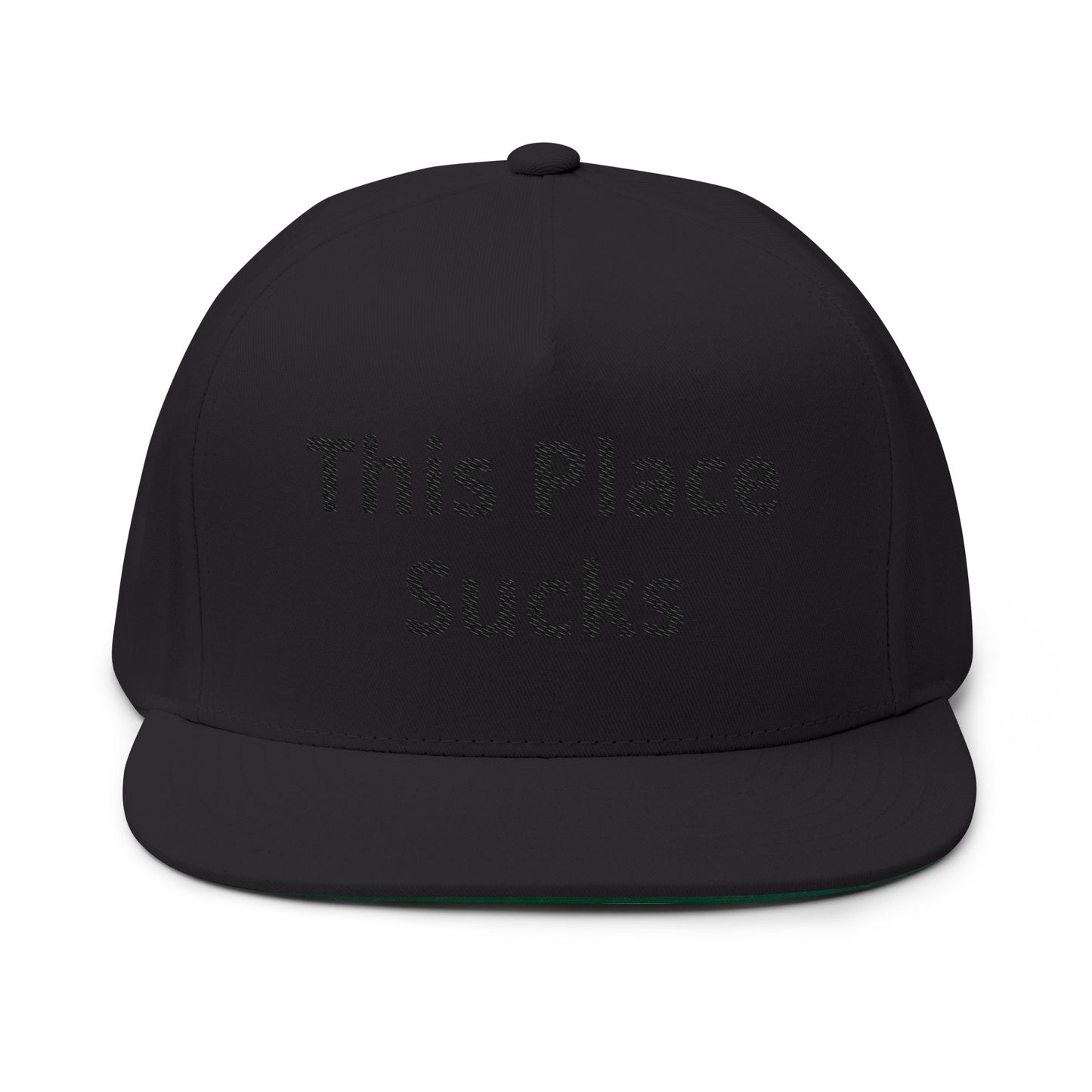 This Place Sucks- Custom Embroidered Hat