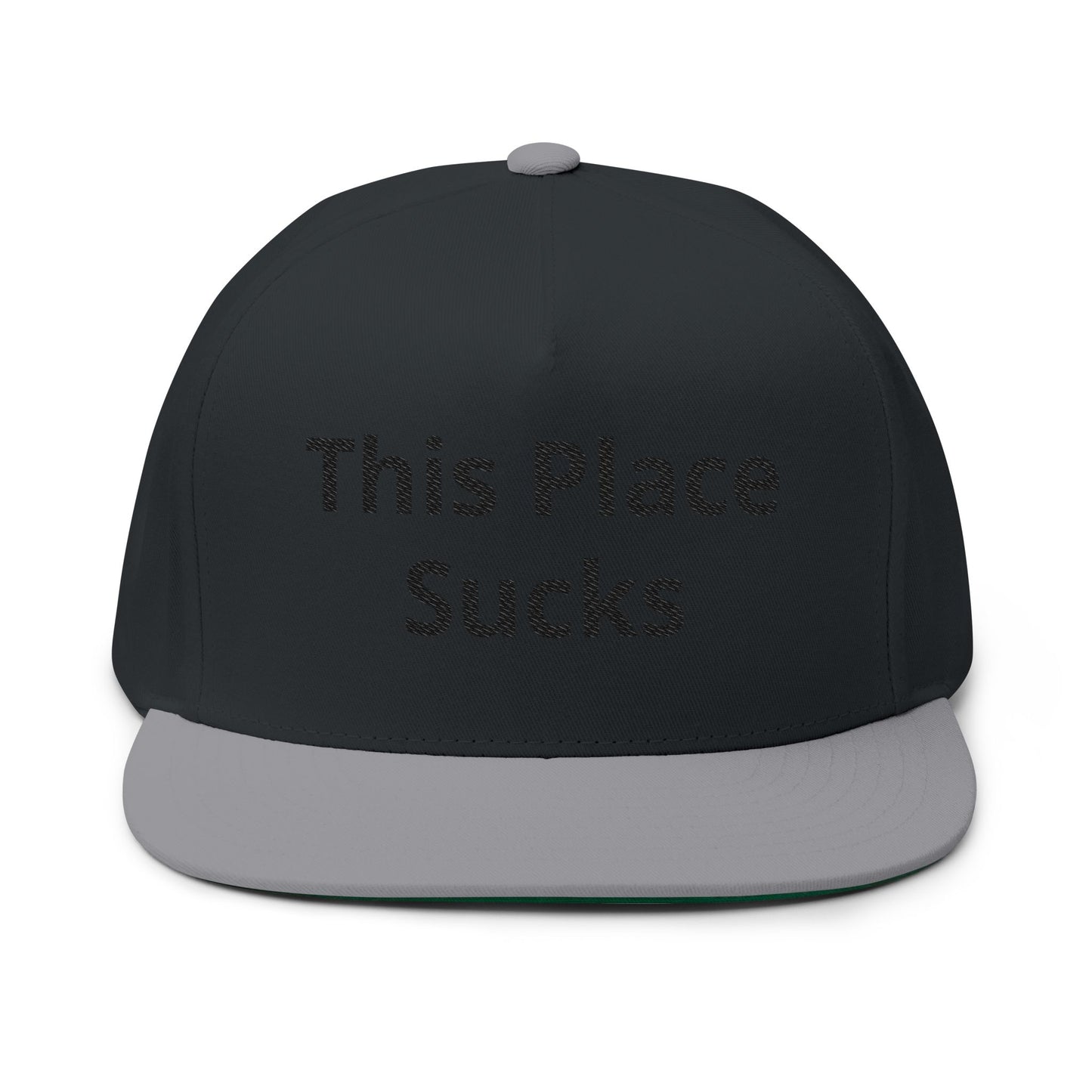 This Place Sucks- Custom Embroidered Hat