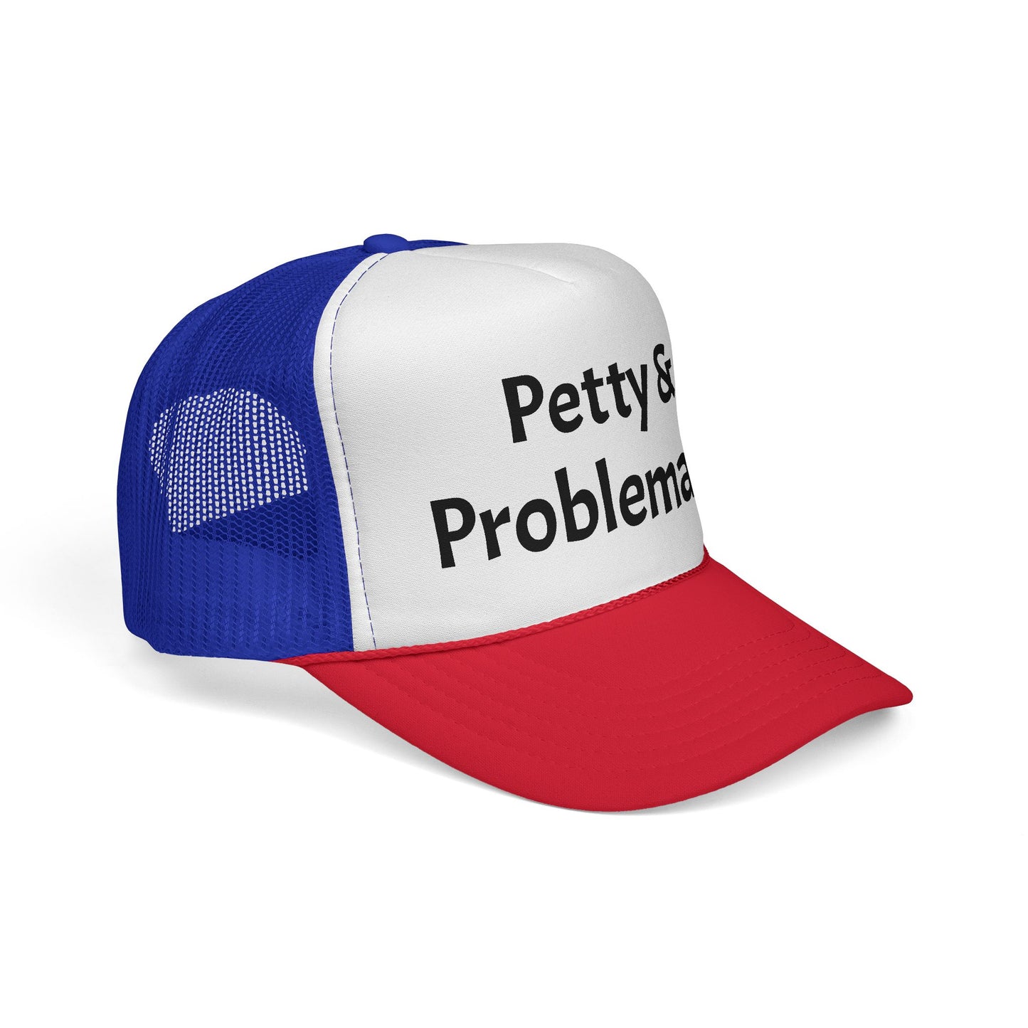 Petty & Problematic Hat