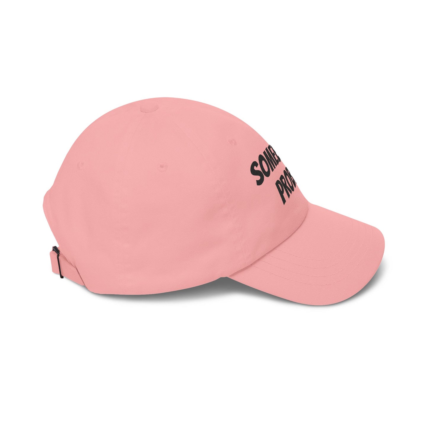 Somebodys Problem Hat