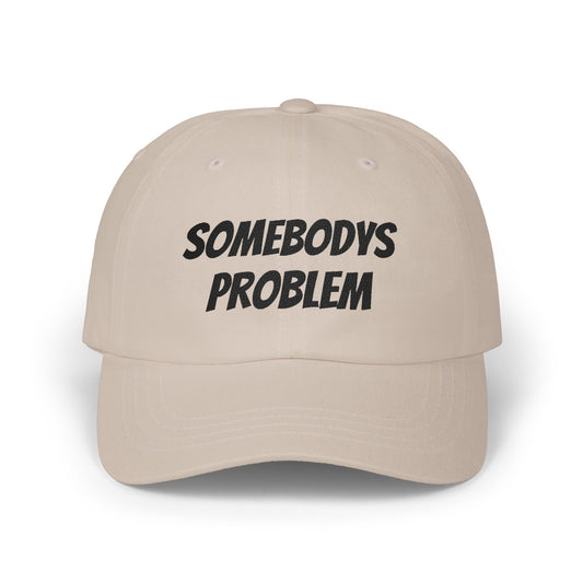 Somebodys Problem Hat